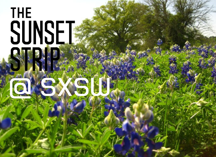The Sunset Strip Is Headed To SXSW!