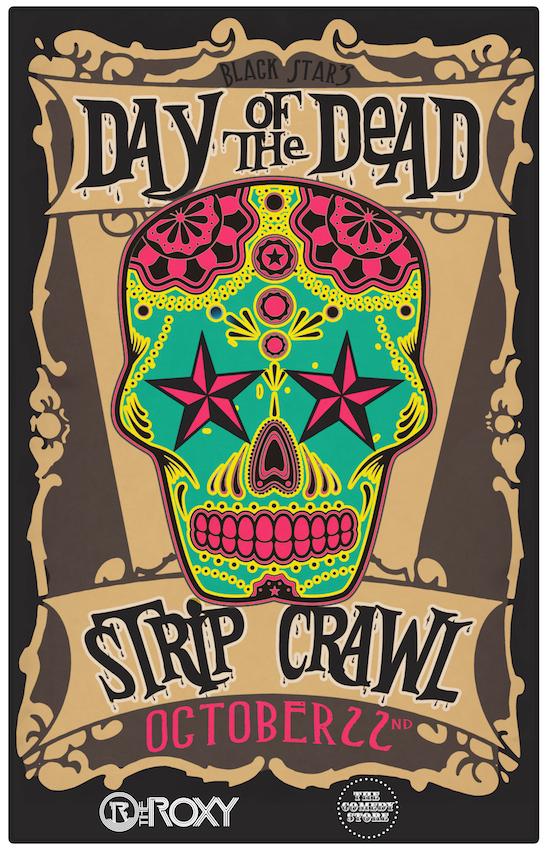 Dia de los Muertos-Themed Strip Crawl This Saturday!